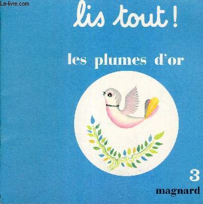 LIS TOUT ! - LES PLUMES D'OR - N3