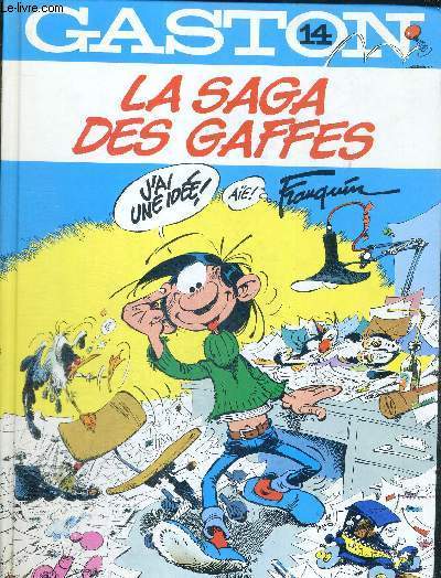 LE SAGA DES GAFFES - GASTON 14