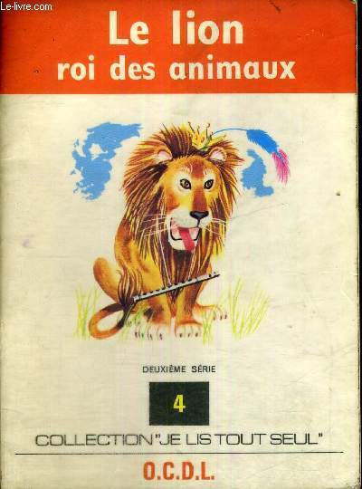 LE LION - ROI DES ANIMAUX - DEUXIEME SERIE - N4