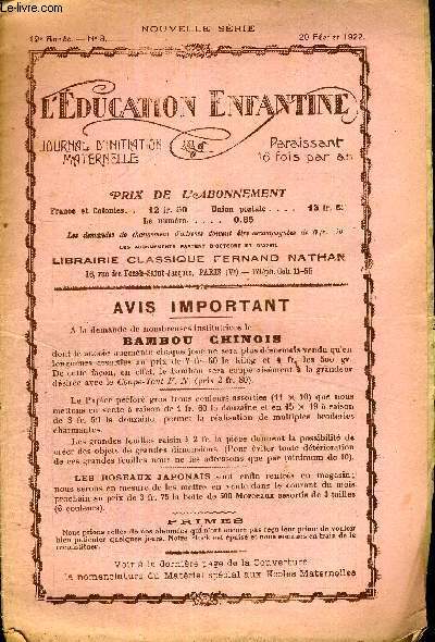 L'EDUCATION ENFANTINE - N8 - 19E ANNEE - NOUVELLE SERIE - 20 FERVRIER 1922 - LES INSTITUTRICES DE JARDINS D'ENFANTS EN BELGIQUE - LE CINEMATOGRAPHE A L'ECOLE MATERNELLE - LA CREDULITE ENFANTINE...