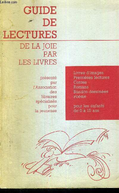 GUIDE DE LECTURES - DE LA JOIE PAR LES LIVRES