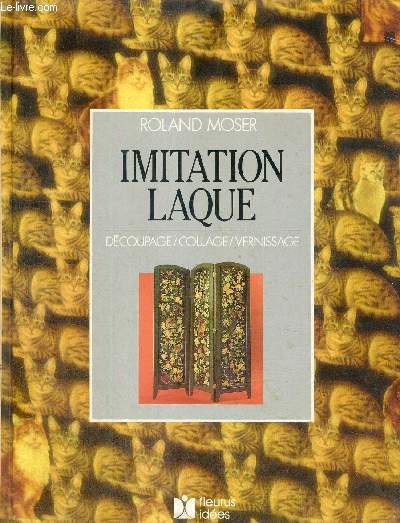 IMITATION LAQUE - DECOUPAGE - COLLAGE - VERNISSAGE