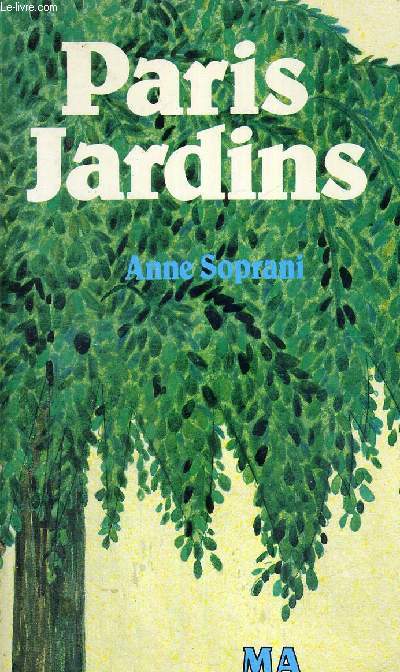 PARIS JARDINS - SOPRANI ANNE - 1986 - 第 1/1 張圖片