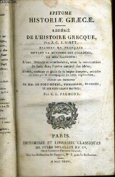 ABREGE DE L'HISTOIRE GRECQUE - EPITOME HISTORIAE GRAECAE - TEXTE EN FRANCAIS ET EN GRECQUE