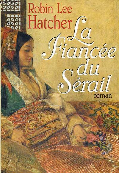 LA FIANCEE DU SERAIL