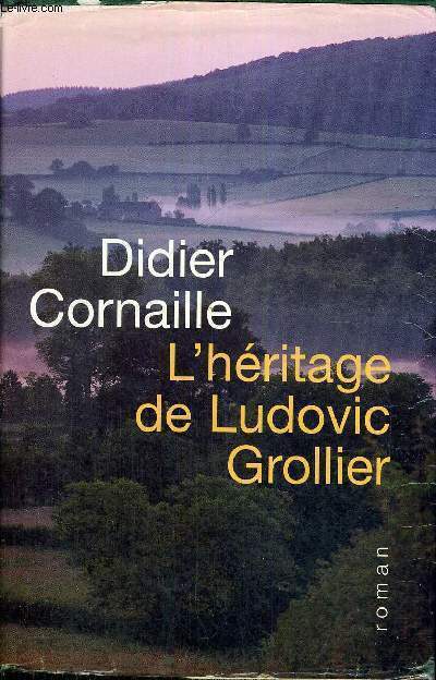 L'HERITAGE DE LUDOVIC GROLLIER