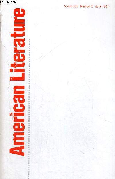AMERICAN LITERATURE - VOLUME 69 - NUMBER 2 - JUNE 1997 - OUVRAGE EN ANGLAIS