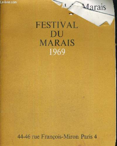FESTIVAL DU MARAIS DU 3 JUIN AU 12 JUILLET 1969