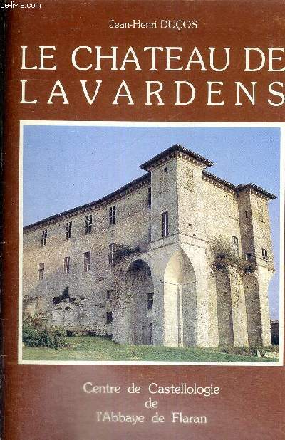 LE CHATEAU DE LAVARDENS -