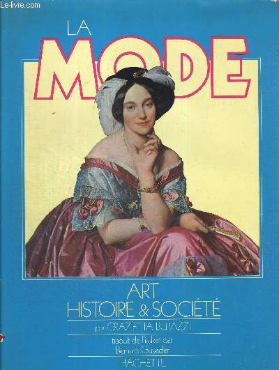 LA MODE - ART HISTOIRE & SOCIETE