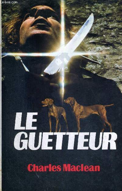 LE GUETTEUR