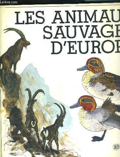 ANIMAUX SAUVAGES D'EUROPE - COLLECTION REGARDS