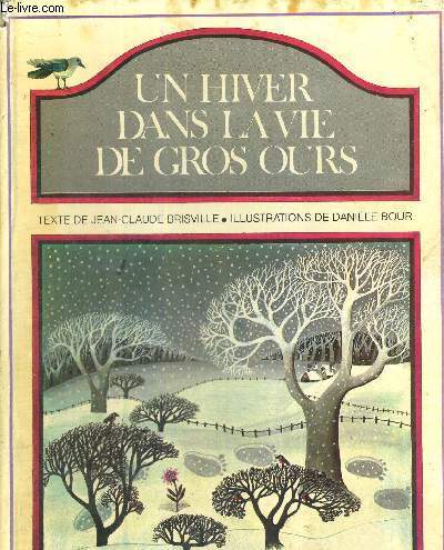 UN HIVER DANS LA VIE DE GROS OURS