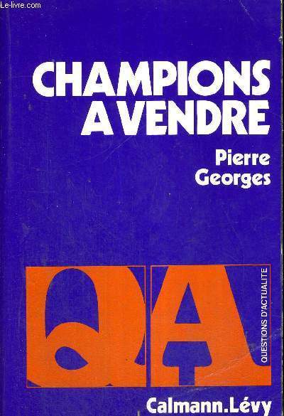 CHAMPIONS A VENDRE - COLLECTION QUESTIONS D'ACTUALITE