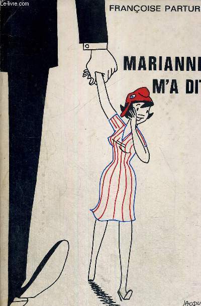 MARIANNE M'A DIT...