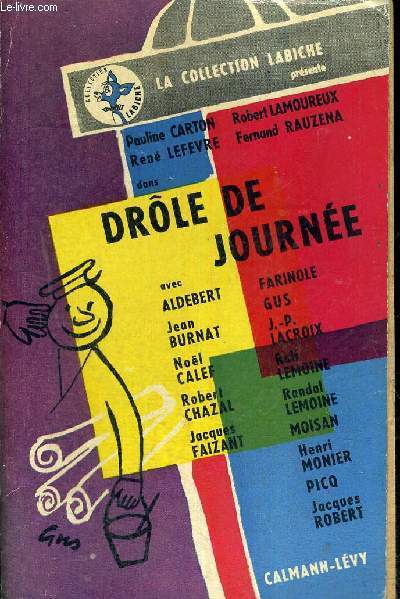 DROLE DE JOURNEE - LA COLLECTION LABICHE