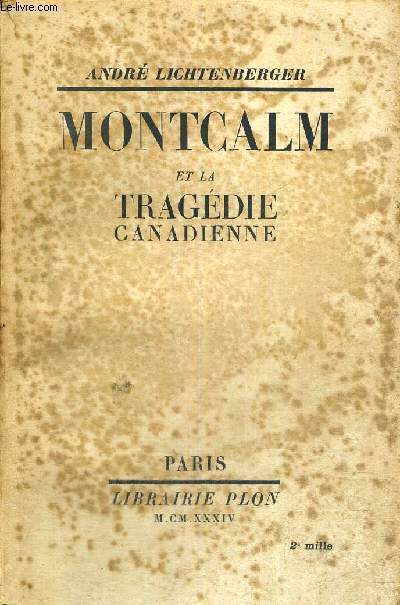 MONTCALM ET LA TRAGEDIE CANADIENNE