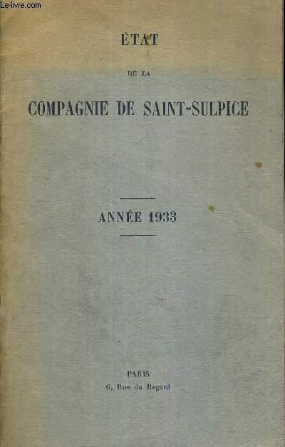 ETAT DE LA COMPAGNIE DE SAINT-SULPICE - 1933