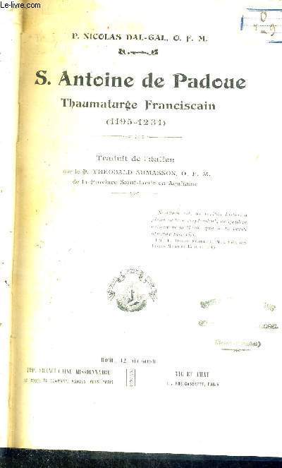 S.ANTOINE DE PADOUE - THAUMATURGE FRANCISCAIN - 1195-1231