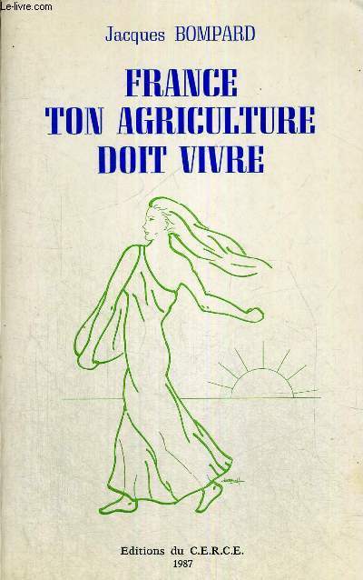 FRANCE TON AGRICULTURE DOIT VIVRE