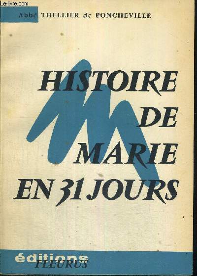 HISTOIRE DE MARIE EN 31 JOURS