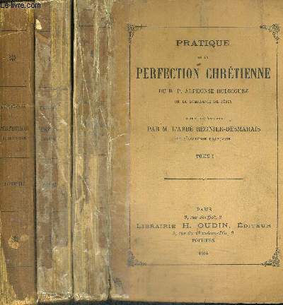 PRATIQUE DE LA PERFECTION CHRETIENNE - 3 VOLUMES - TOMES 1 A 3