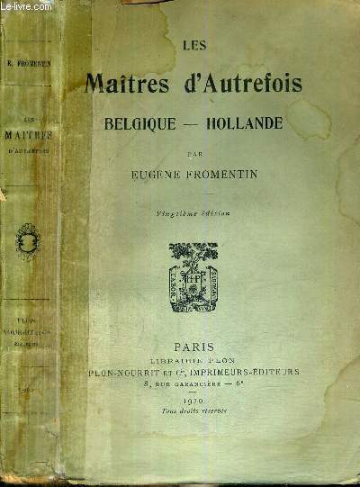 LES MAITRES D'AUTREFOIS - BELGIQUE - HOLLANDE - 20EME EDITION