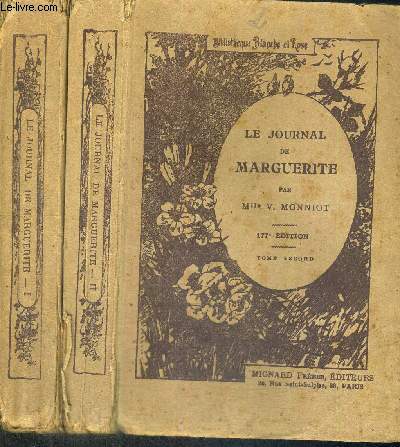 LE JOURNAL DE MARGUERITE - 177E EDITION - BIBLIOTHEQUE BLANCHE ET ROSE - 2 VOLUMES - TOMES 1 ET 2