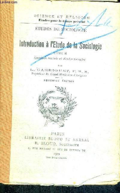 INTRODUCTION A L'ETUDE DE LA SOCIOLOGIE - TOME 2 - QUESTION SOCIALE ET ECOLES SOCIALES - ETUDES DE SOCIOLOGIE - 2 - DEUXIEME EDITION