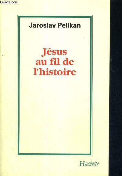 JESUS AU FIL DE L'HISTOIRE