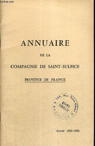 ANNUAIRE DE LA COMPAGNIE DE SAINT-SULPICE - PROVINCE DE FRANCE - ANNEE 1965-1966
