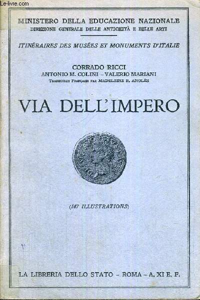 VIA DELL'IMPERO - ITINERAIRES DES MUSEES ET MONUMENTS D'ITALIE - MINISTERO DELLA EDUCAZIONE NAZIONALE