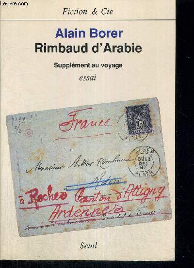 RIMBAUD D'ARABIE - SUPPLEMENT AU VOYAGE - ESSAI