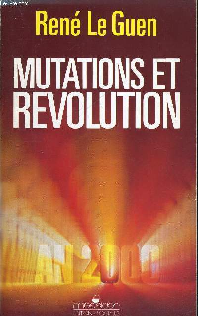 MUTATIONS ET REVOLUTIONS - AN 2000