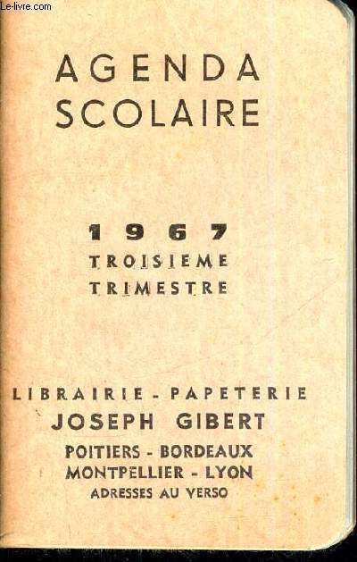 AGENDA SCOLAIRE - 1967 - TROISIEME TRIMESTRE