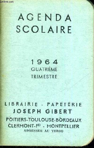 AGENDA SCOLAIRE - 1964 - QUATRIEME TRIMESTRE