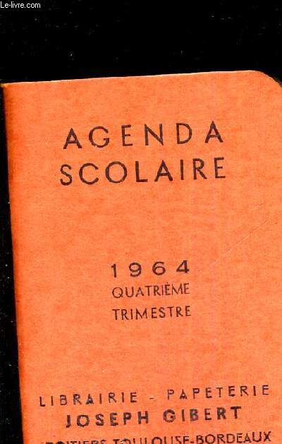 AGENDA SCOLAIRE - 1964 - QUATRIEME TRIMESTRE