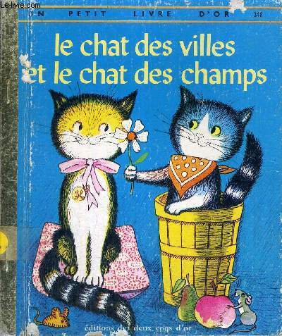 LE CHAT DES VILLES ET LE CHAT DES CHAMPS