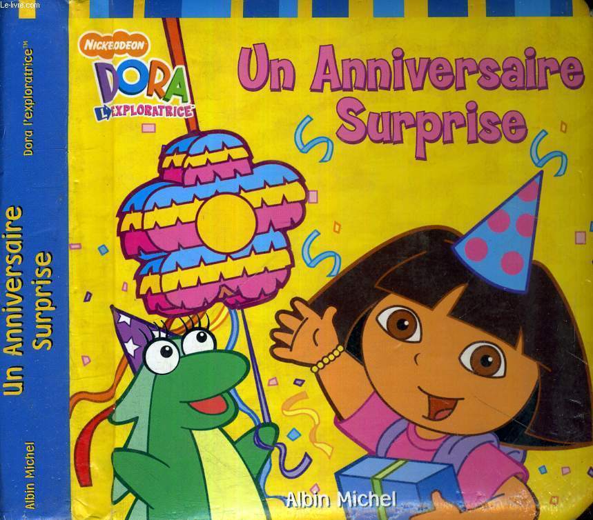 UN ANNIVERSAIRE SURPRISE - DORA L'EXPLORATRICE