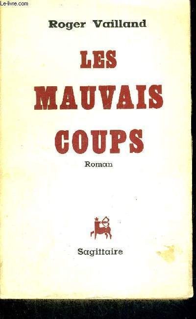 LES MAUVAIS COUPS