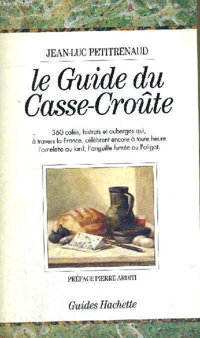 LE GUIDE DU CASSE-CROUTE