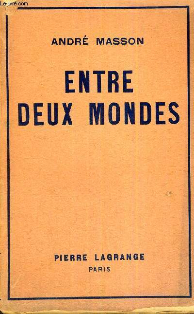 ENTRE DEUX MONDES