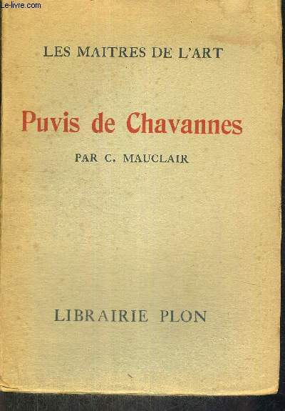 PUVIS DE CHAVANNES - LES MAITRES DE L'ART