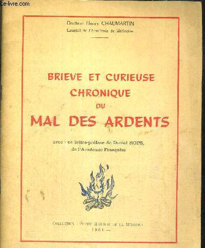 BRIEVE ET CURIEUSE CHRONIQUE DU MAL DES ARDENTS