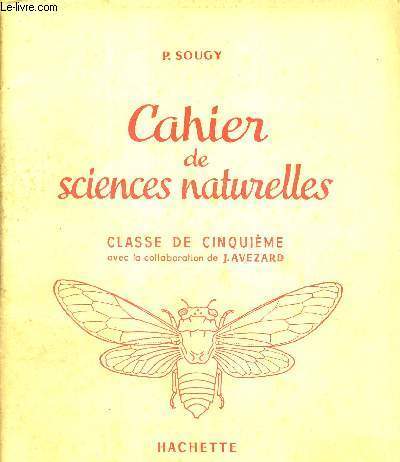 CAHIER DE SCIENCE NATURELLES - CLASSE DE CINQUIEME