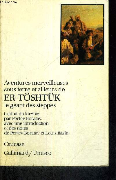 ER-TOSHTUK - LE GEANT DES STEPPES - CAUCASE