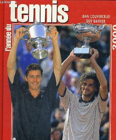 L'ANNEE DU TENNIS - 2000 - TENNIS MAGAZINE