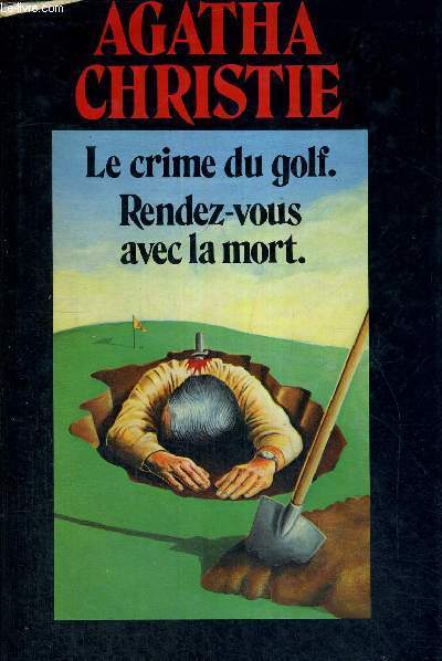 LE CRIME DU GOLF - RENDEZ-VOUS AVEC LA MORT