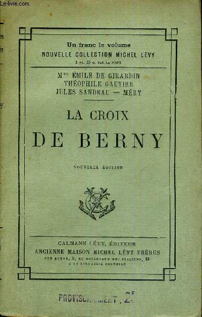 LA CROIX DE BERNY - NOUVELLE EDITION