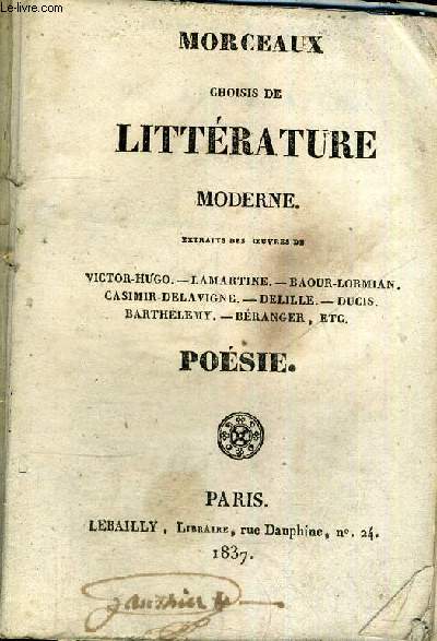 MORCEAUX CHOISIS DE LITTERATURE MODERNE - POESIE